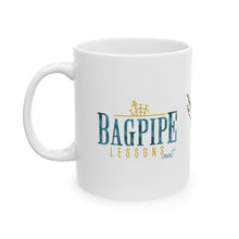 Load image into Gallery viewer, "Everything in life is like playing the Bagpipe!" Coffee Mug