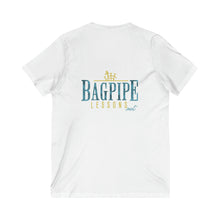 Load image into Gallery viewer, Unisex Jersey Short Sleeve V-Neck Tee "Everything in life is like playing the bagpipe!
