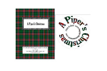 Load image into Gallery viewer, A Piper's Christmas-42 Hymns Songs and Carols arranged for the bagpipe! Hard Copy with Full Digital Version.