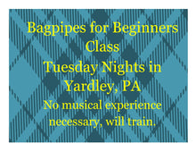 Load image into Gallery viewer, Bagpipes For Beginners Class &amp; Bagpipe Ensemble
