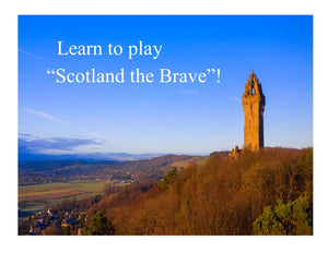Learn to Play "Scotland The Brave"